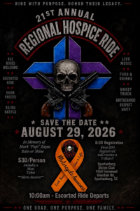 21st Annual Regional Hospice Ride on August 29, 2026 at the Spartanburg Shrine Club with registration at 8:30 AM and escorted ride departing at 10 AM.